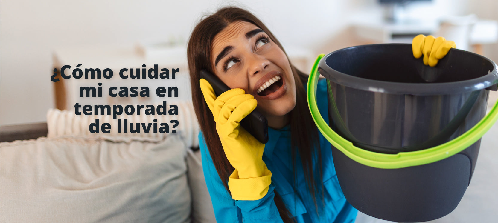 ¿Cómo cuidar mi casa en temporada de lluvia?