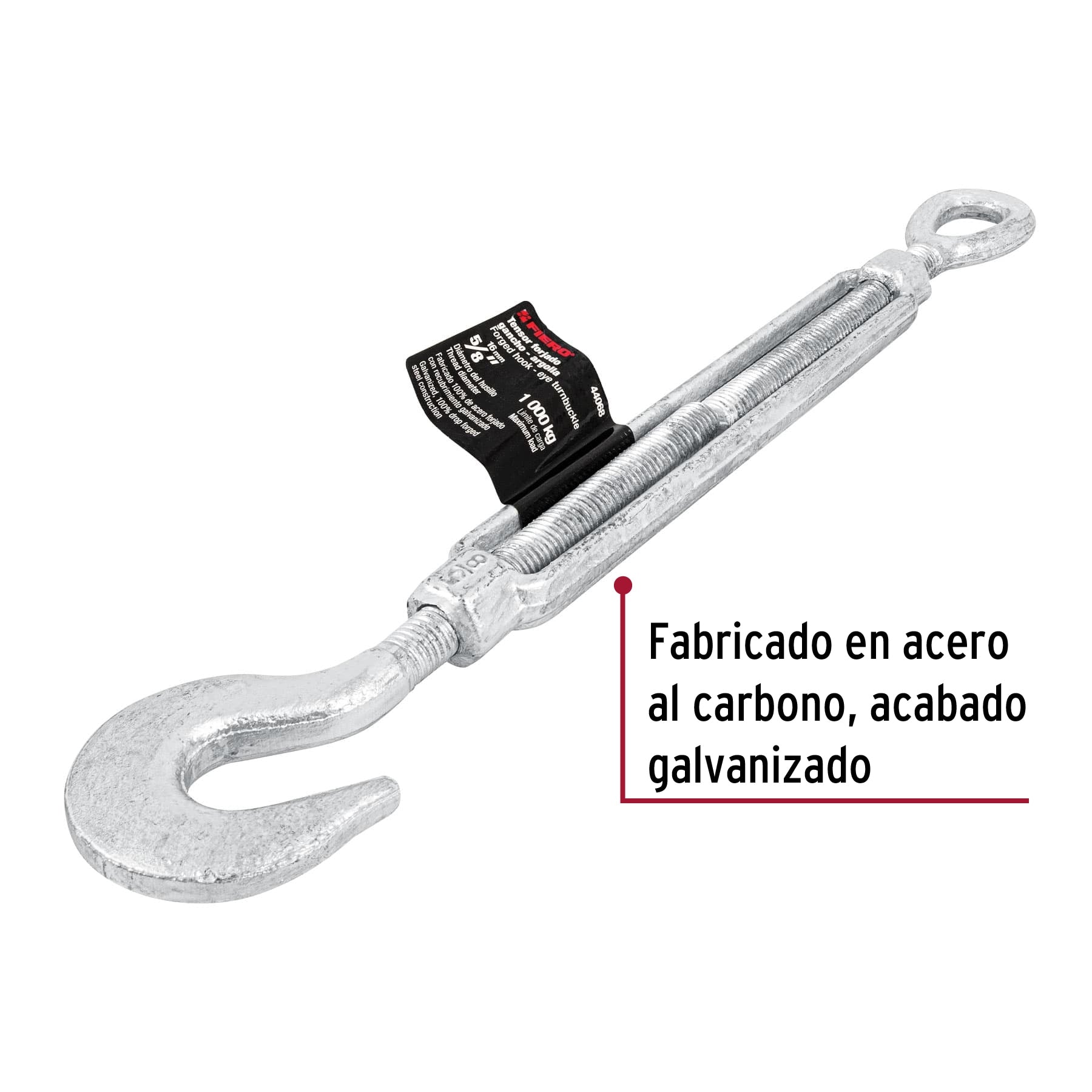 Tensor forjado 5/8" gancho-argolla, Fiero