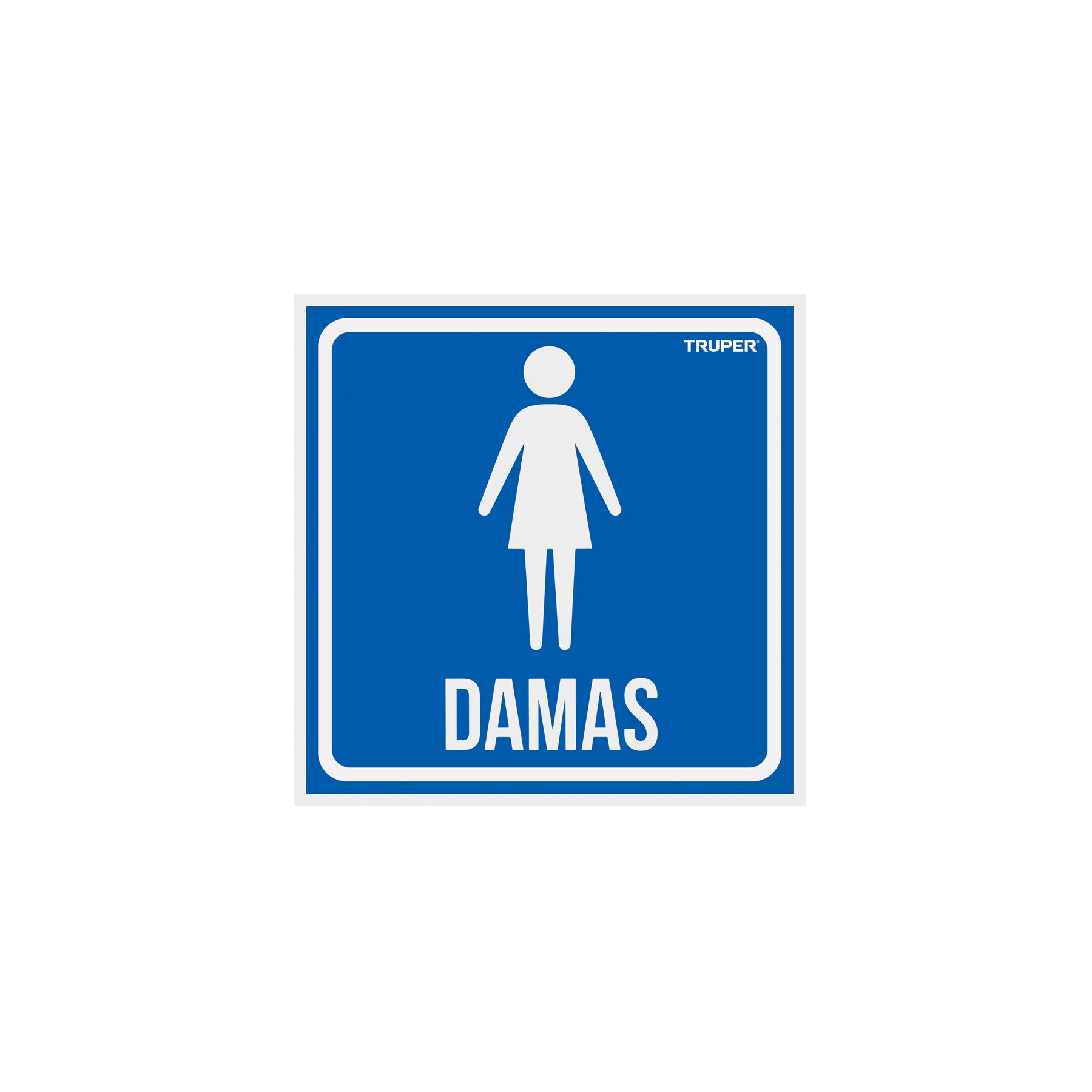 Letrero de señalización "DAMAS", 19 x 19 cm, Truper