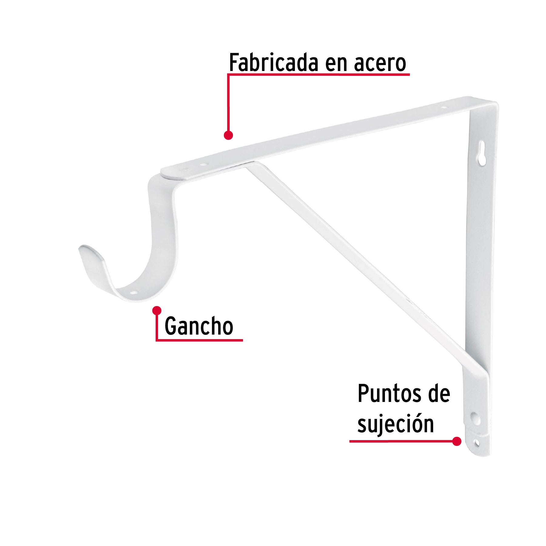 Ménsula reforzada blanca 11 x 12" con gancho, Fiero